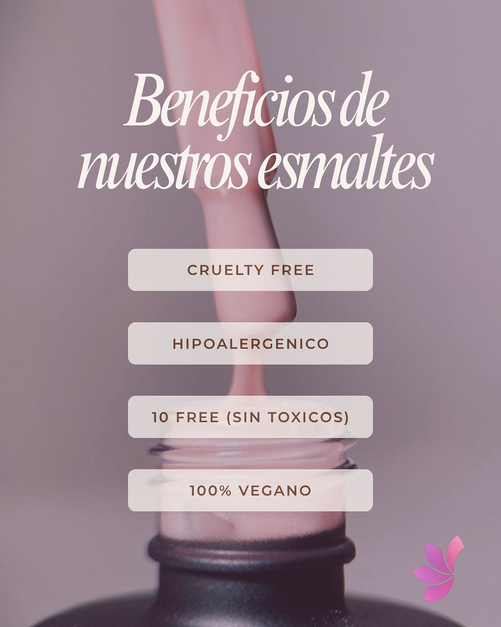 Beneficios de los esmaltes Intencional: cruelty free, hipoalergénico, 10 free y 100% vegano